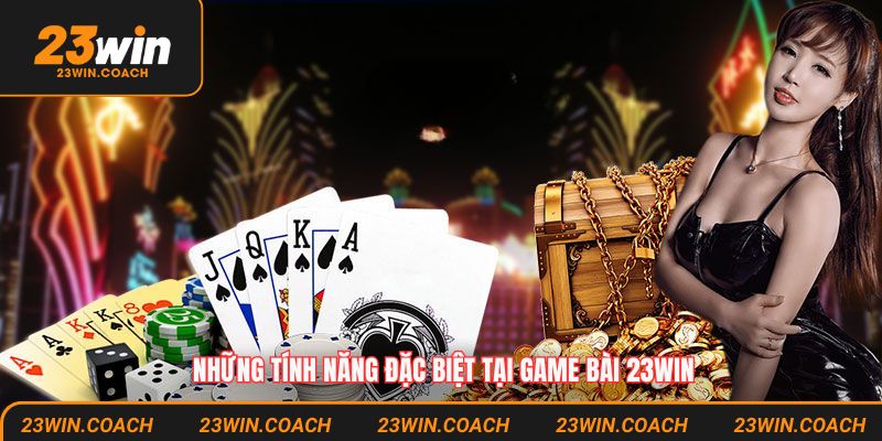 Game Bài 23win - Sân Chơi Đổi Thưởng Nên Thử Vào Năm 2025 4 Tính năng giao diện chuyên nghiệp tại game bài 23win