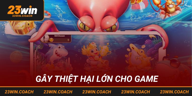 Tất Tần Tật Thông Tin Về Tool Hack bắn cá Tại 23WIN Năm 2025 5 Gây thiệt hại lớn cho game